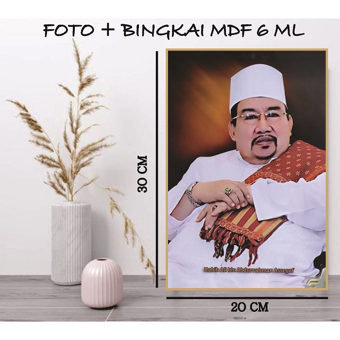 Foto Habib Foto Habaib Poster Kiyai Foster Kiyai Plus Bingkai / Photo Ulama / Poto Habaib /ukuran 20 x 30