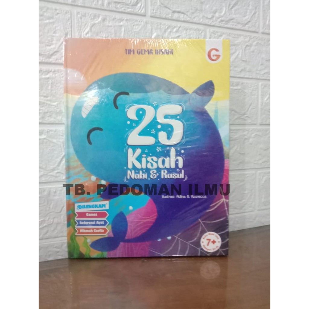 25 Kisah Nabi Dan Rasul - Tim Gema Insani #GIP