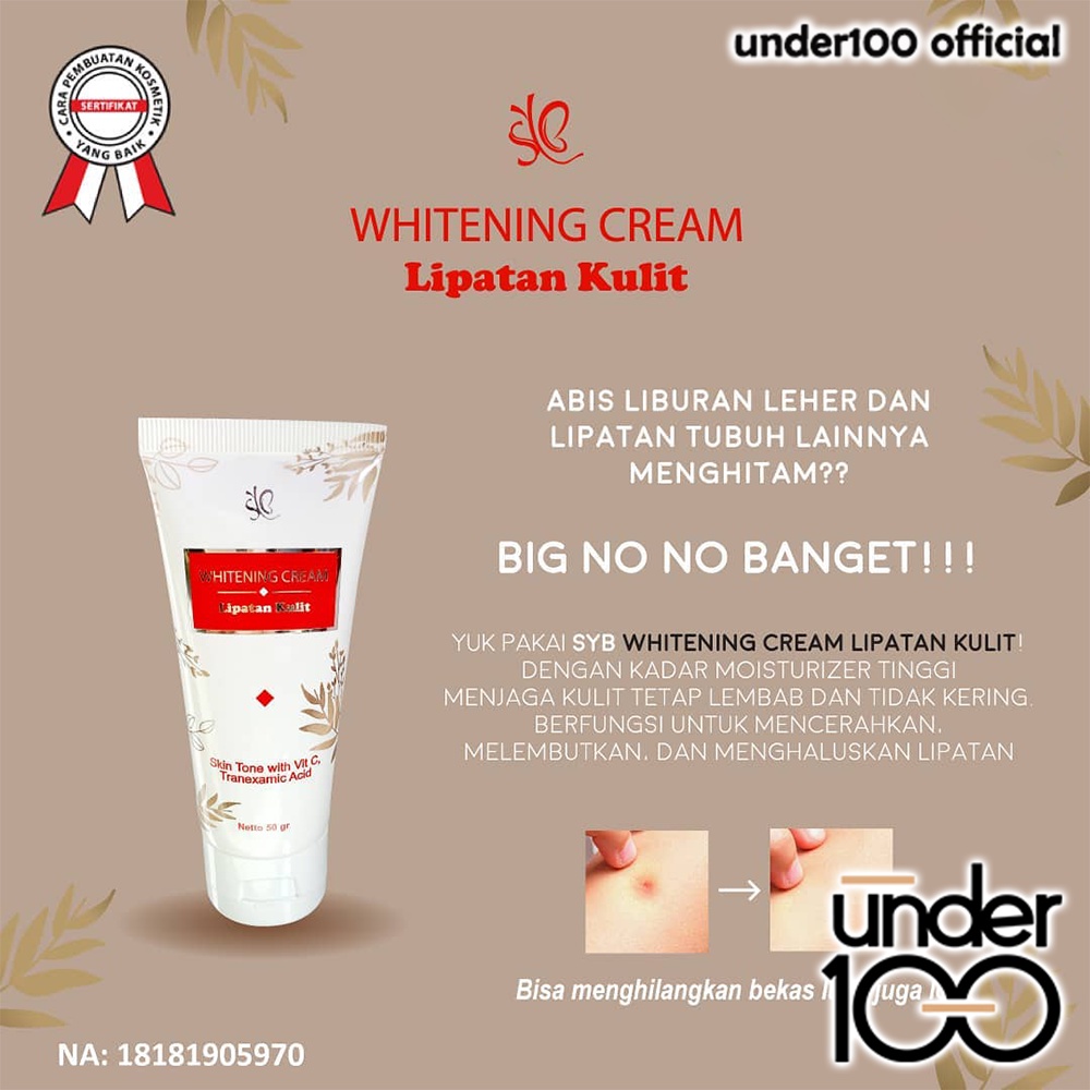 ❤ UNDER100 ❤ SYB Whitening Cream Lipatan Kulit | Krim Pemutih 50g (✔BPOM)