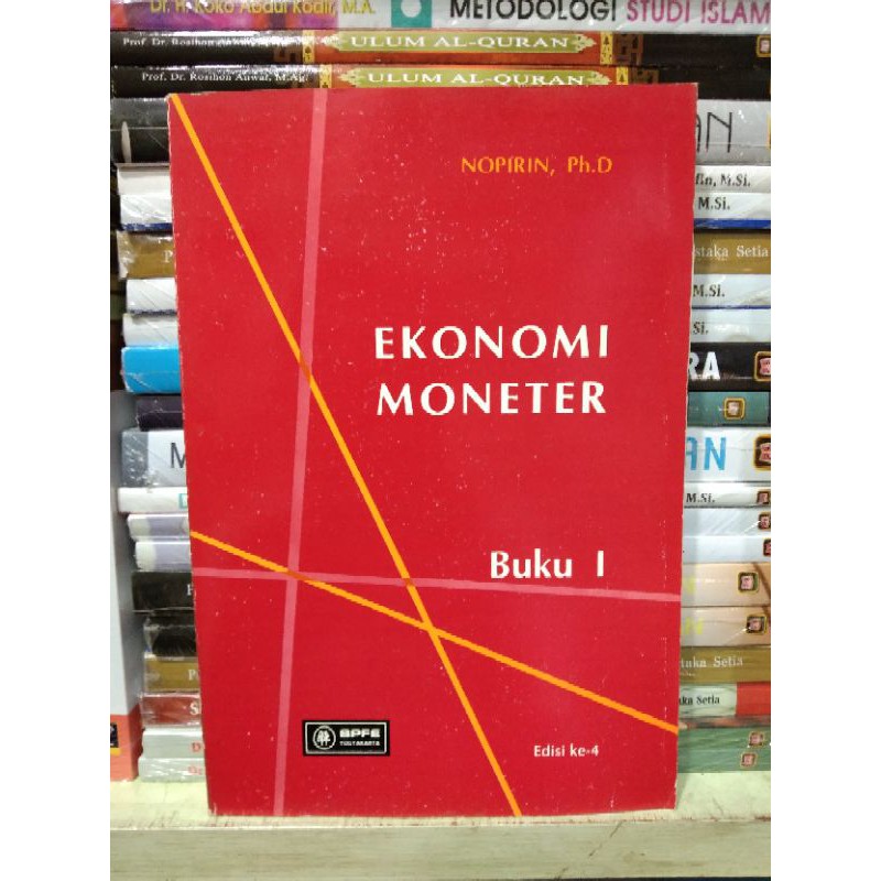 Ekonomi Moneter Buku 1 edisi ke 4 - Nopirin,Ph.D