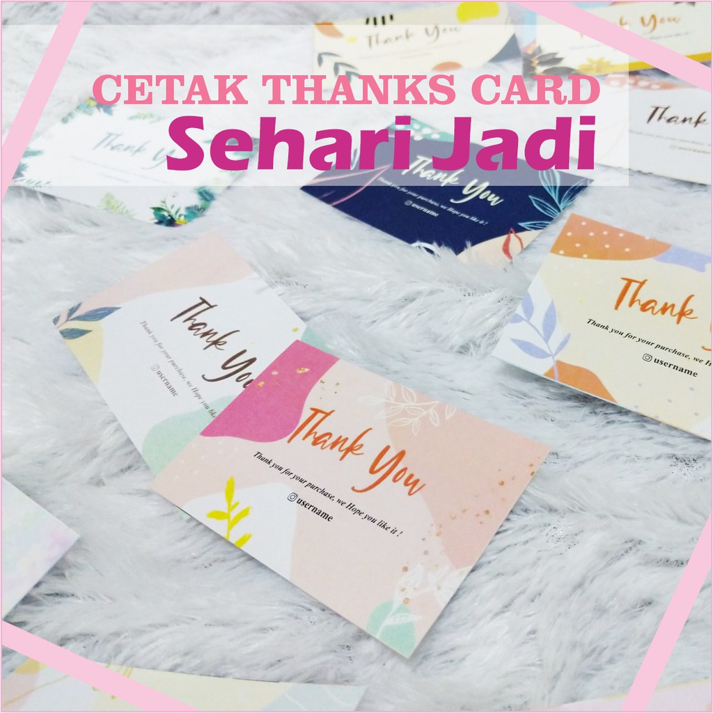 

CETAK THANK YOU CARD/ KARTU TERIMAKASIH/ KARTU NAMA/ KARTU OLSHOP