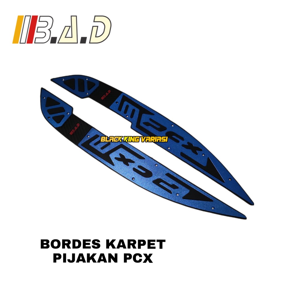 Bordes Karpet Pijakan Kaki CNC Honda PCX New 160 2021 HIGH QUALITY BAD