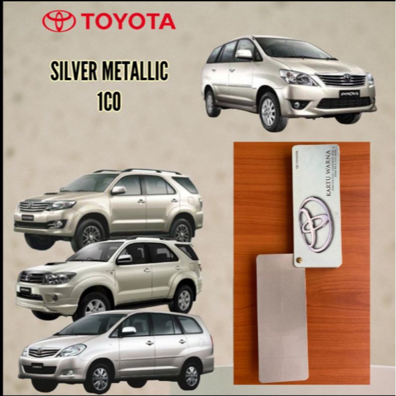Cat Oles Silver Metalik 1C0 Innova Silver Metallic Fortuner Silver Metalic Lama Innova Grand Fortune