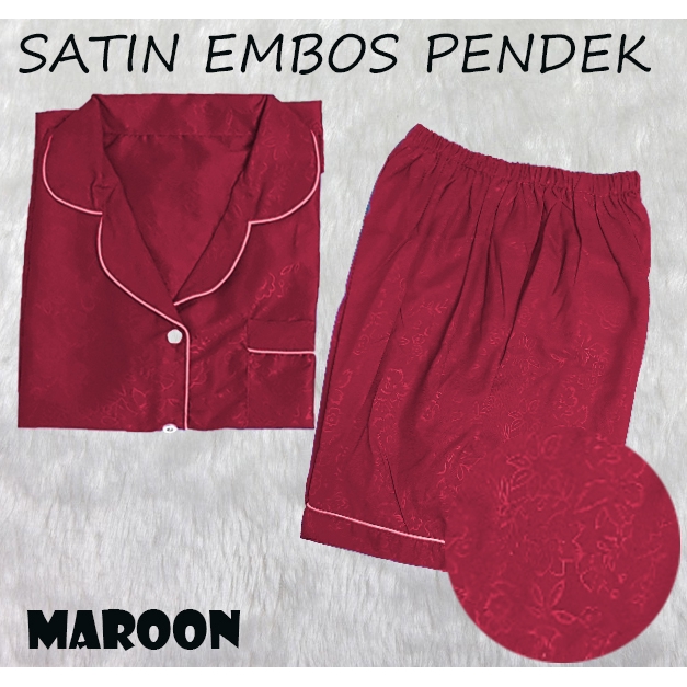 FortKlass PP Piyama Satin Embos Jumbo Baju Tidur Wanita Big Size Lengan Pendek Celana Pendek-MAROON