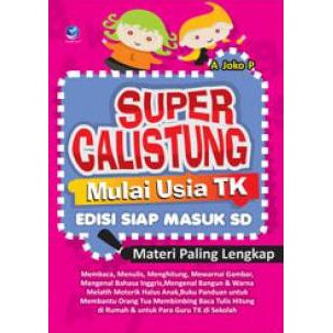 Super Calistung Mulai Usia TK, Edisi Siap Masuk SD (Materi Paling Lengkap)