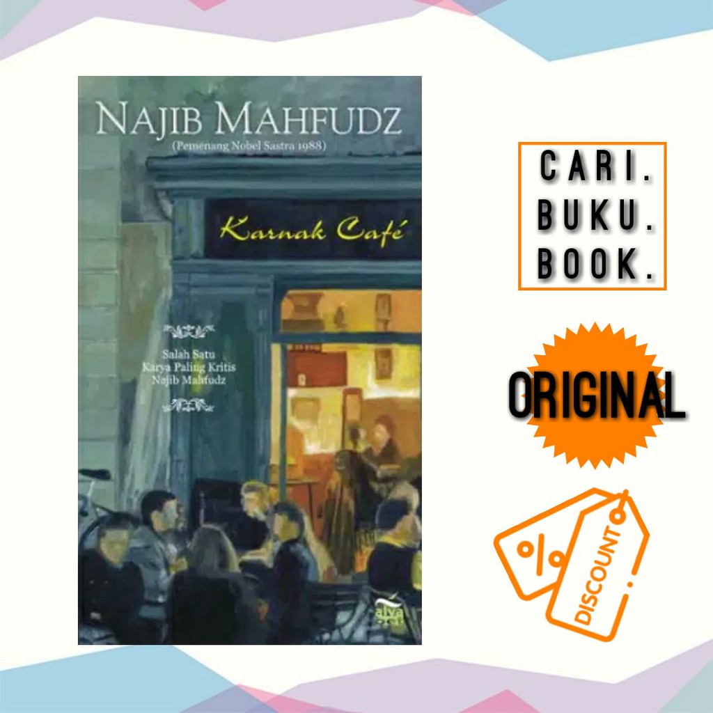 Novel Karnak Cafe - Najib Mahfudz
