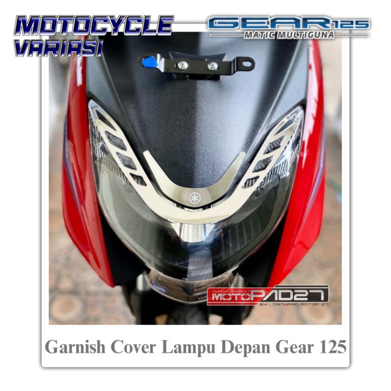 Garnish Lampu Depan Yamaha Gear 125 Cover Lampu Depan Yamaha Gear 2022