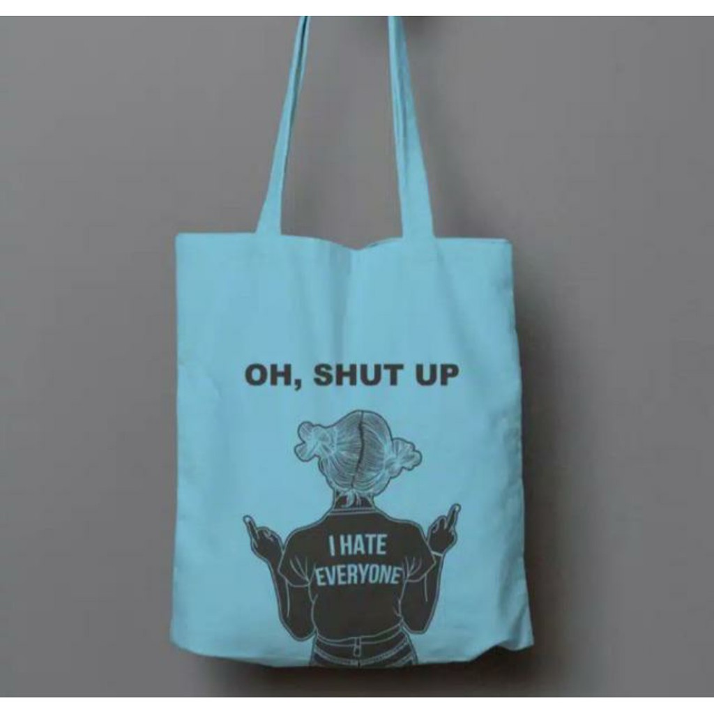 TOTE BAG SHUT UP - Tas Tote Bag Wanita/ tas belanja /tas kuliah / tas sablon /totebag