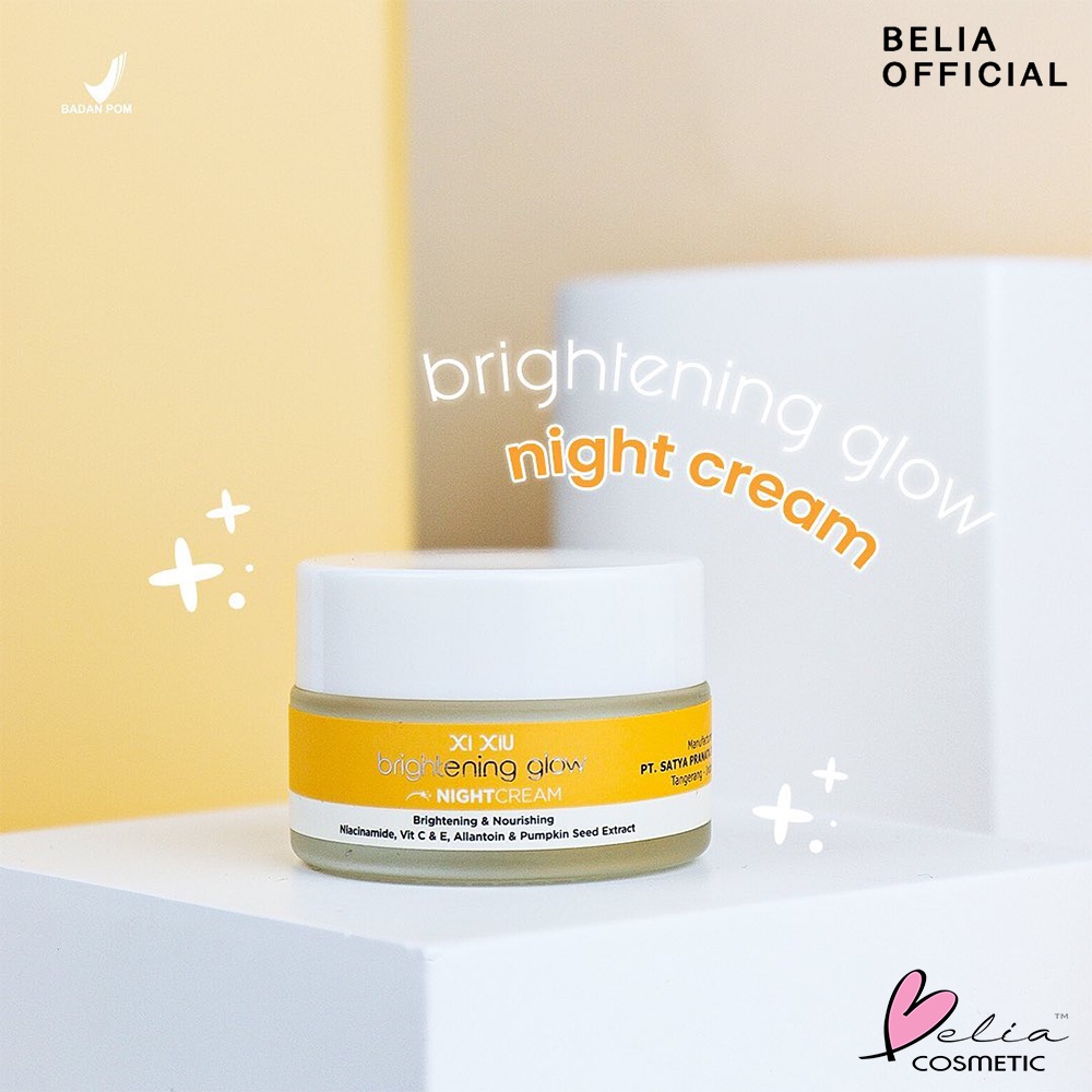 ❤ BELIA ❤ XI XIU Brightening Glow Series | Brightening &amp; Nourishing | Face Serum | Day Cream | Night Cream | Serum Wajah | Krim Wajah | Xixiu | BPOM