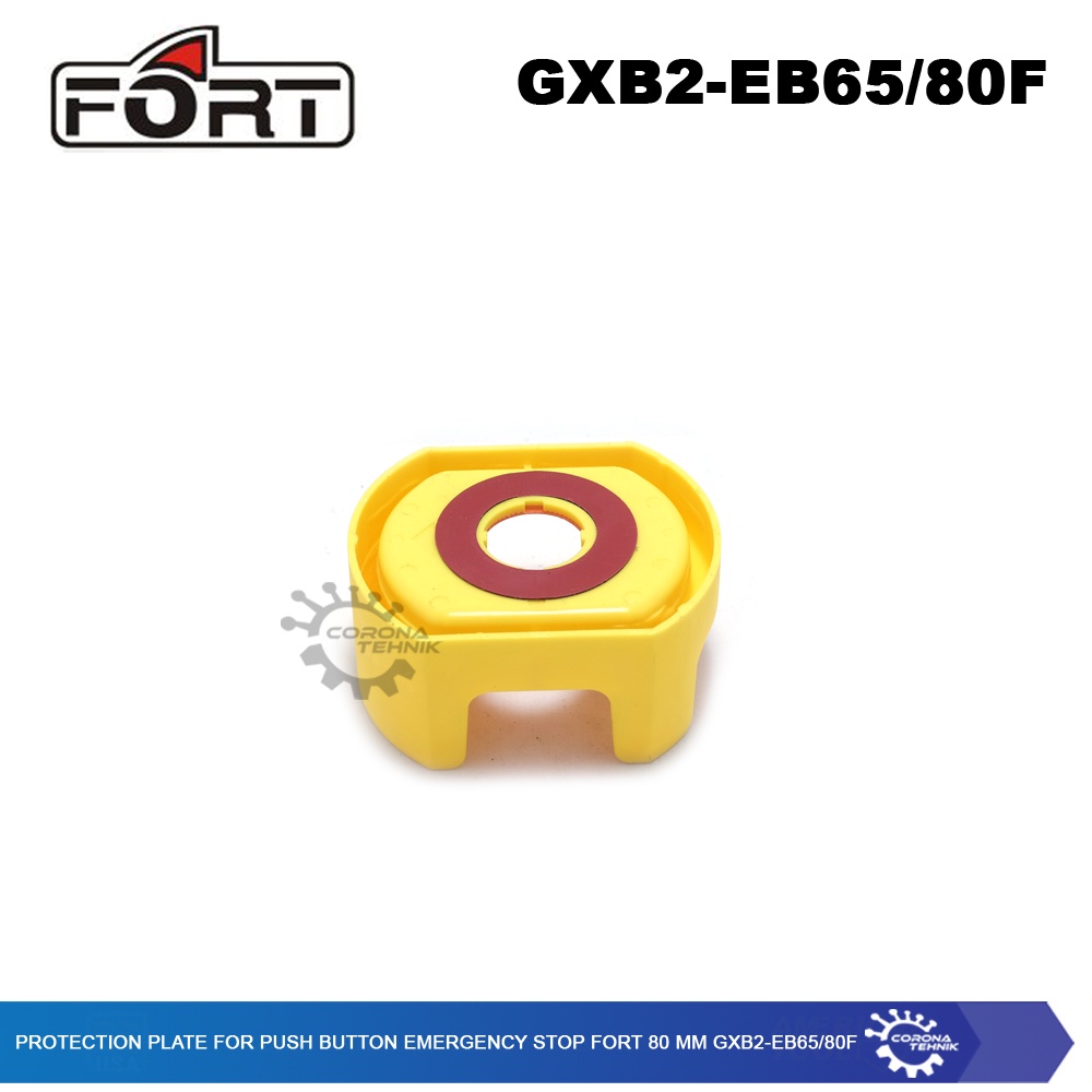 FORT - Protection Plate Push Button Emergency Stop - 80 mm GXB2-EB65/80F