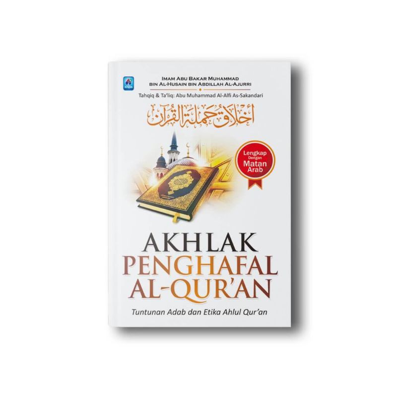 AKHLAK PENGHAFAL AL-QUR'AN