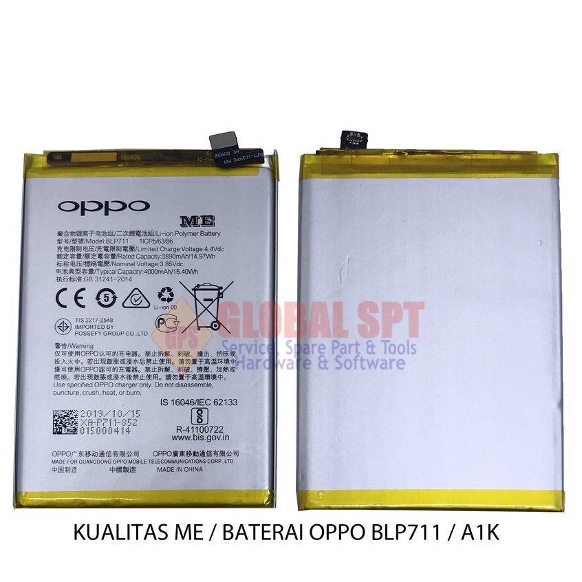 KUALITAS ME / BATERAI OPPO BLP711 / BATRE A1K / BATERE