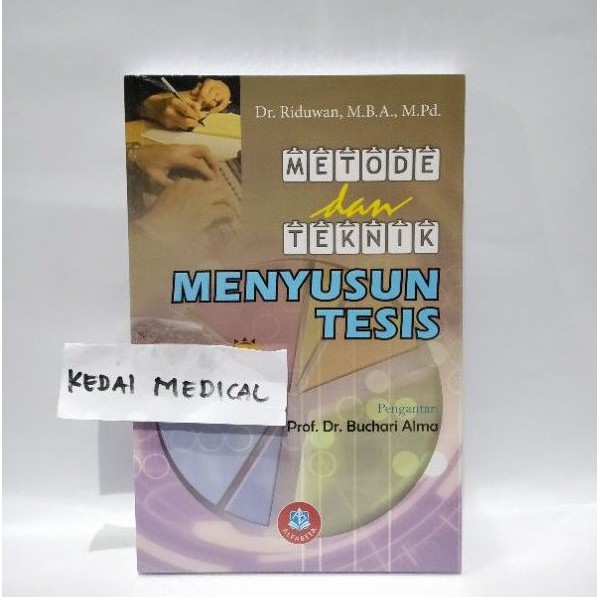 [ ORIGINAL ] BUKU METODE DAN TEKNIK MENYUSUN TESIS RIDUWAN TERBARU