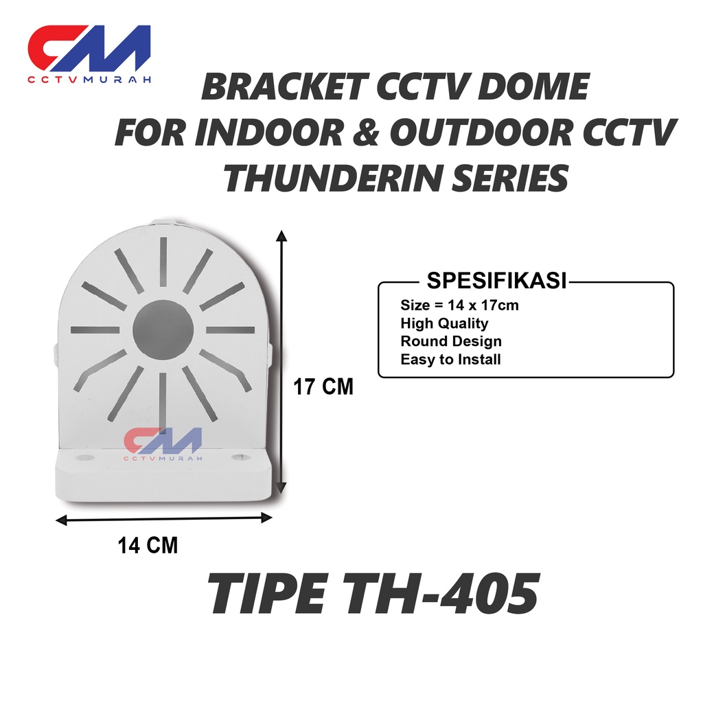 Bracket Dome TH405 CCTV Camera Indoor &amp; Outdoor - Putih