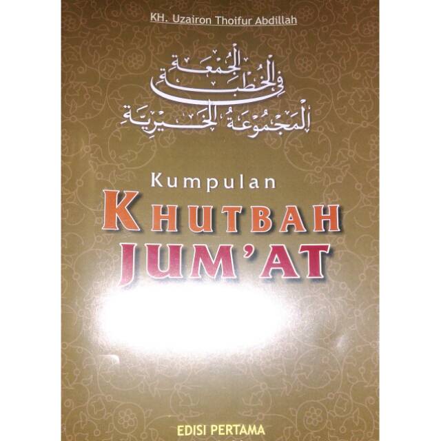 KUMPULAN KHUTBAH alm KH.Uzairon T.A