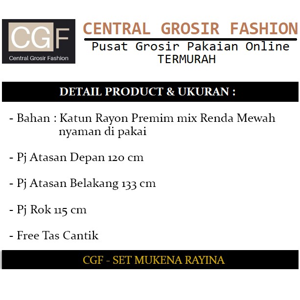 Set Mukena Rayina - Central Grosir Fashion (CGF) - Ukuran All Size - Matt Katun Rayon Mix Renda