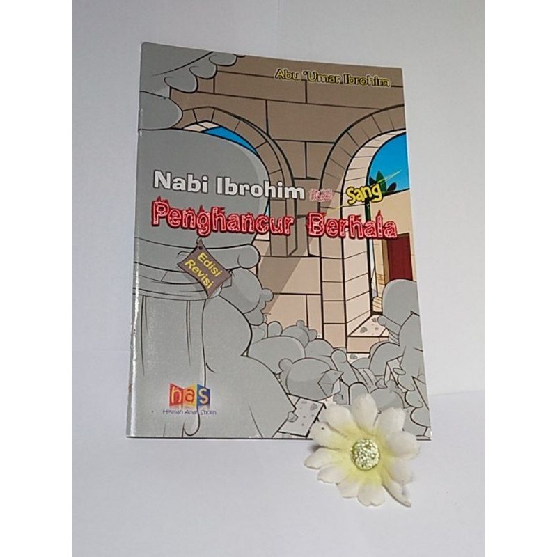 Buku Cerita Anak "Nabi Ibrahim Sang Penghancur Berhala" Kisah Para Nabi Untuk Anak Islam