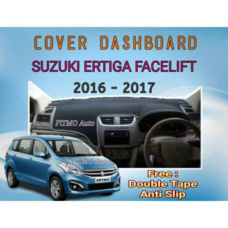 Cover Dashboard Ertiga Facelift (2016-2017) - Anti Slip - Double Tape 3M