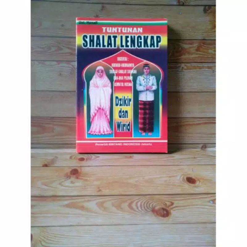TUNTUNAN SHOLAT LENGKAP DZiKIR Dan wirid