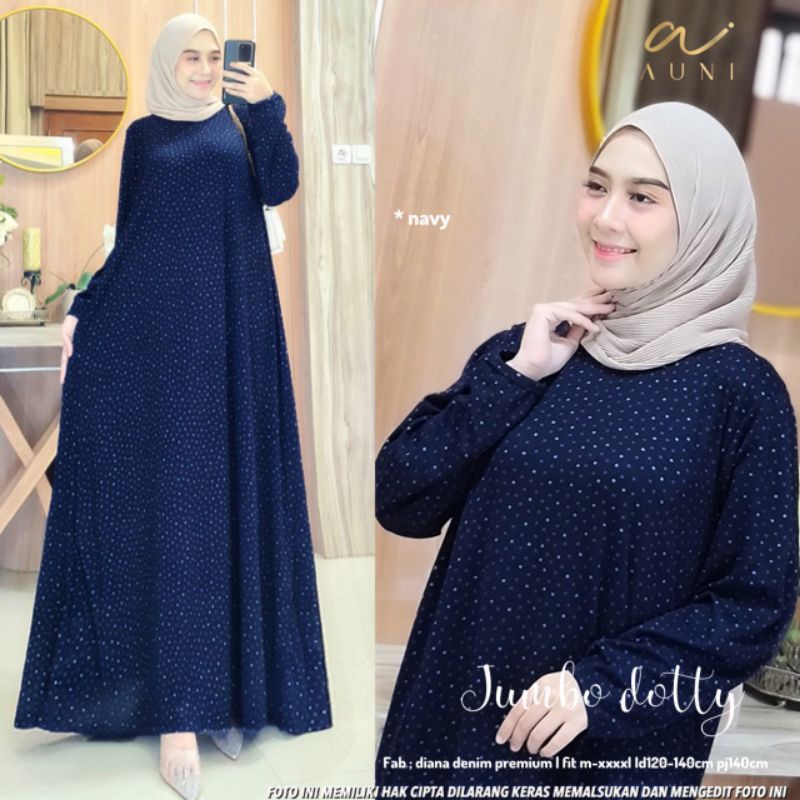 GAMIS JUMBO XXXL - XXXXL TERBARU 2022 DOTTY MAXY BY AUNI DIANA DENIM PREMIUM IMPORT HQ DRESS LD 120 