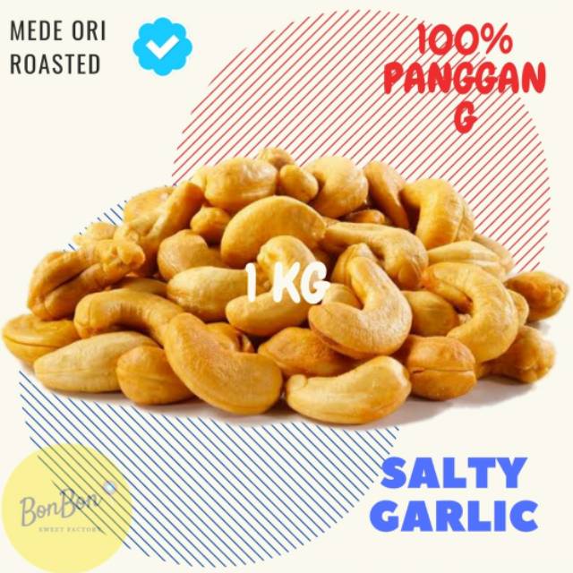 

1 KG Kacang Mede Original Asin Bawang Roasted Panggang Kacang Mete Oven Super Quality