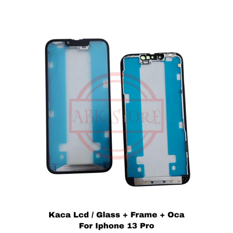 KACA LCD - GLASS + FRAME + OCA FOR IP 13 PRO KACA TOUCHSCREEN