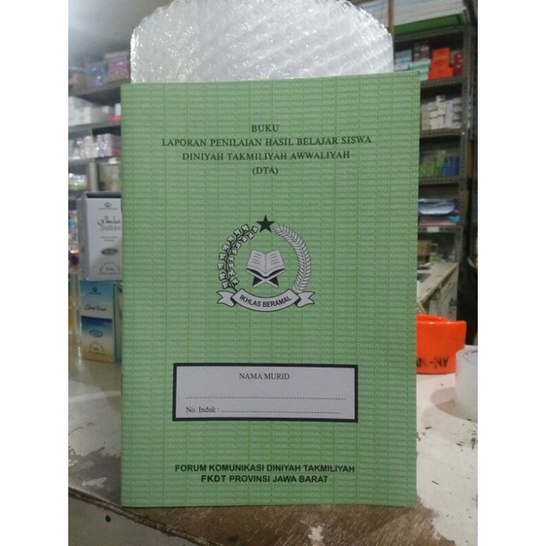 Rapot / Raport / buku laporan penilaian hasil belajar siswa diniyah takmiliyah awwaliyah ( DTA. )