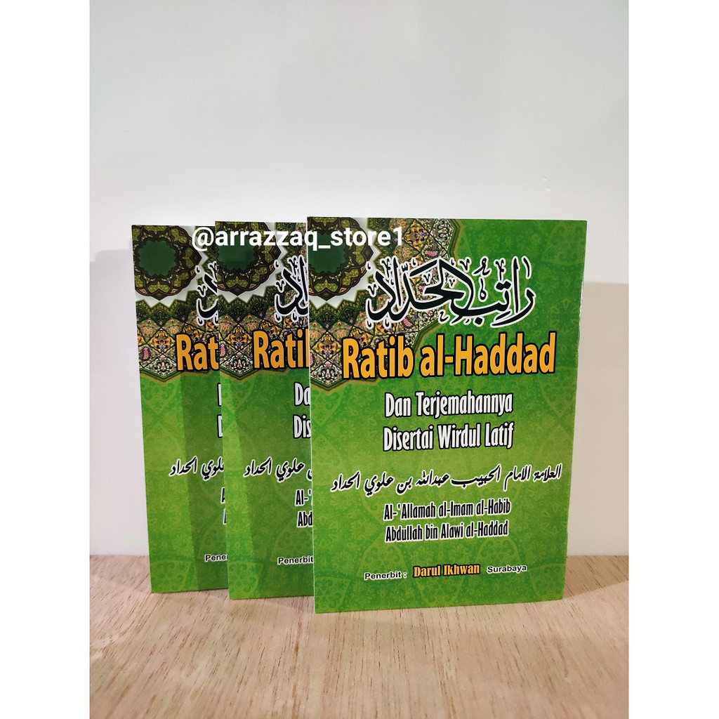 Ratib Al Haddad Dan Terjemahannya Disertai Wirdu Lathif Ukuran Saku-Kitab Ratib Alhaddad Al-Haddad