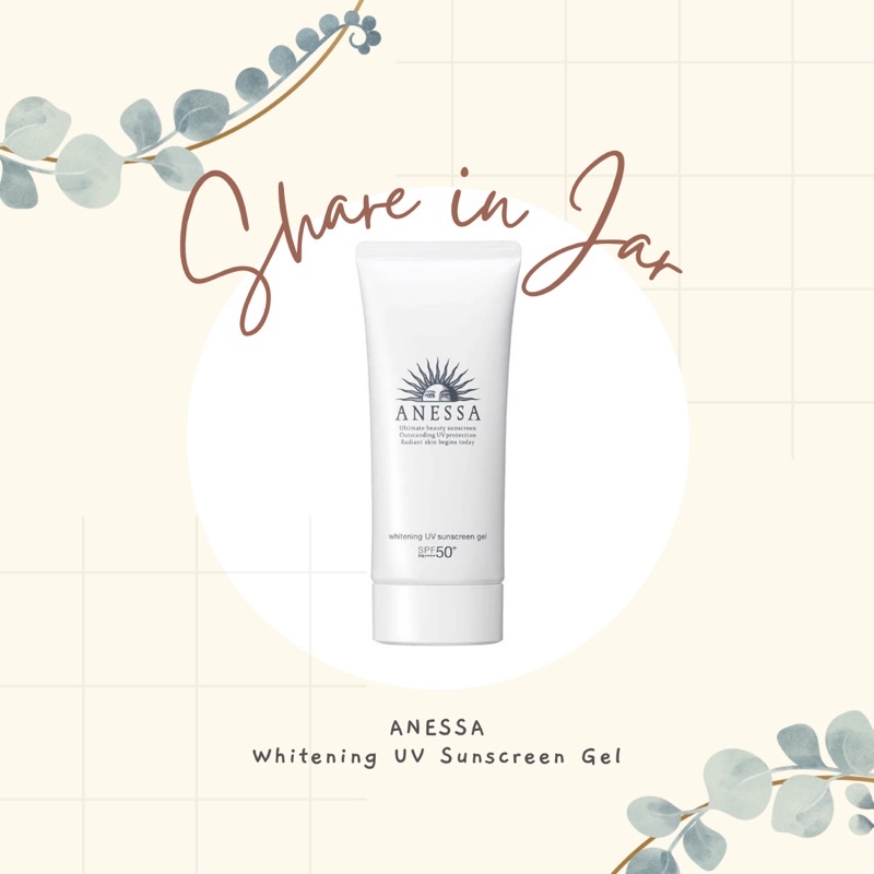 [SHARE] Anessa Shiseido Whitening UV Sunscreen Gel SPF 50 share in jar 5 10gr sample mini travel siz