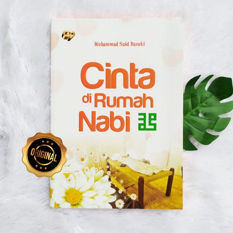 Buku Cinta di Rumah Nabi Romantika Rumah Tangga Rasulullah