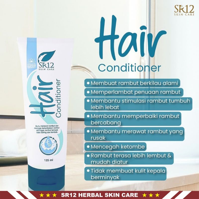 Hair Conditioner SR12 | Kondisioner Rambut dan Kulit Kepala | Perawatan Rambut | Shampoo &amp; Conditioner | Pengharum Rambut | Nutrisi Rambut | Pelembab Rambut | Penyegar Kulit Kepala | SR12 Herbal Skincare