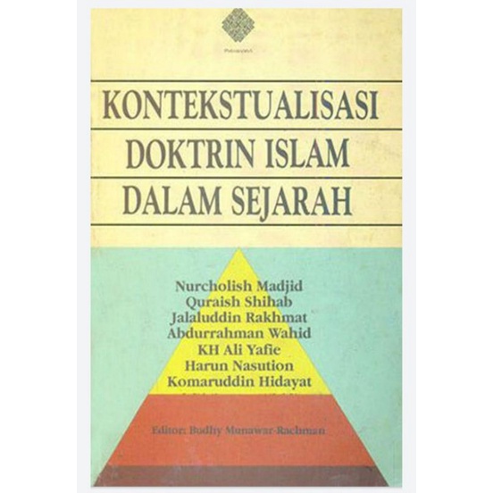 KONTEKSTUALISASI DOKTRIN ISLAM DALAM SEJARAH