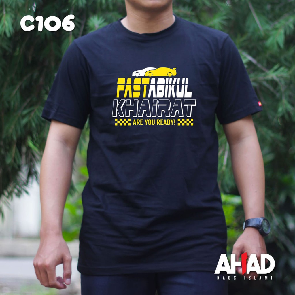 Kaos islami ahad-Pastabikul khairat-C111