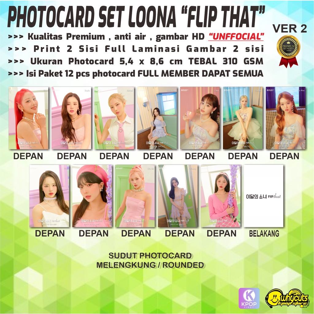 PHOTOCARD FULL SET PREMIUM UNOFFICIAL LOONA / FLIP THAT / PRINT 2 SISI FULL LAMINASI GLOSSY / ANTI AIR TIDAK LUNTUR