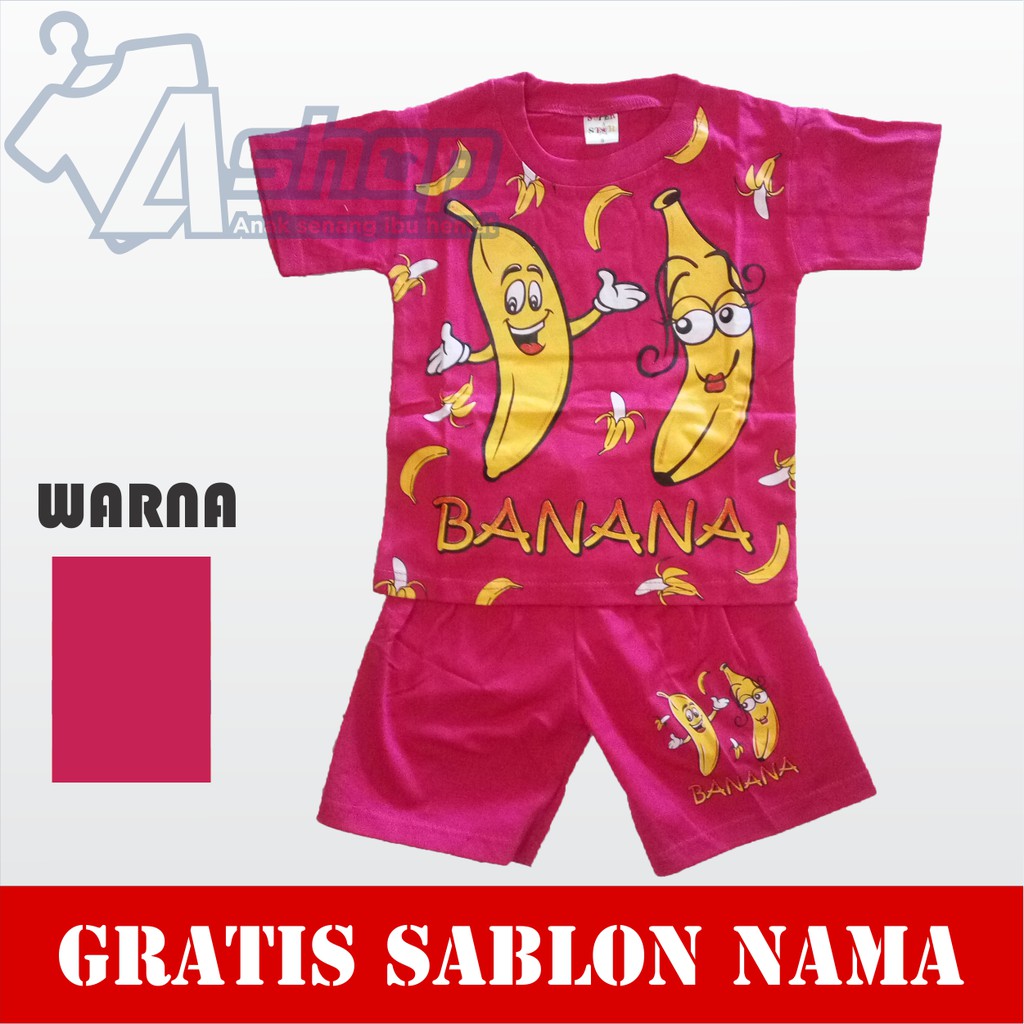 Baju Anak Setelan BANANA Kaos Perempuan Murah Gratis Custom Nama ko