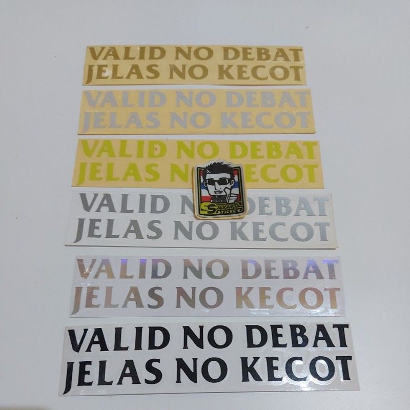 

STICKER VALID NO DEBAT JELAS NO KECOT CUTTING