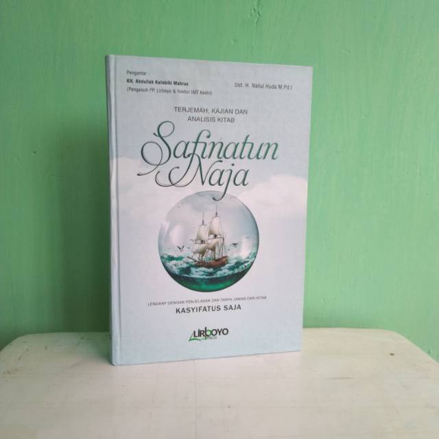 Terjamah Safinatun Naja - Kajian dan Analisis Safinatun Naja - Kasyifatus saja