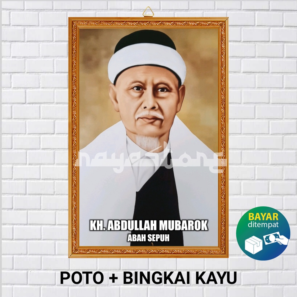 Jual Poster Poto Bingkai Kh Abdullah Mubarrok Abah Sepuh Poster