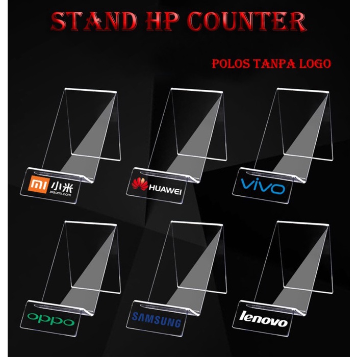 Holder Stand Counter Hp Acrylic - Tatakan Akrilik Phone Toko Handphone