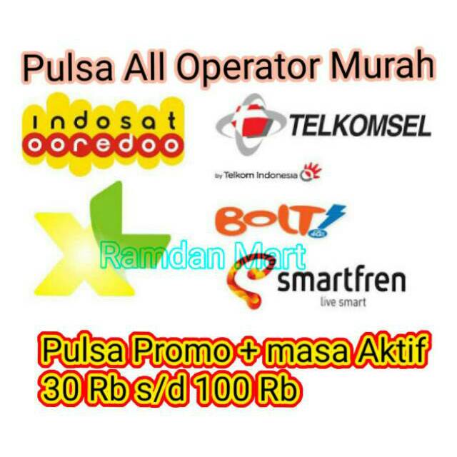 Pulsa All Operator 5 Rb 10 Rb 15 Rb 20 Rb 25 Rb Dan 30 Rb Bisa