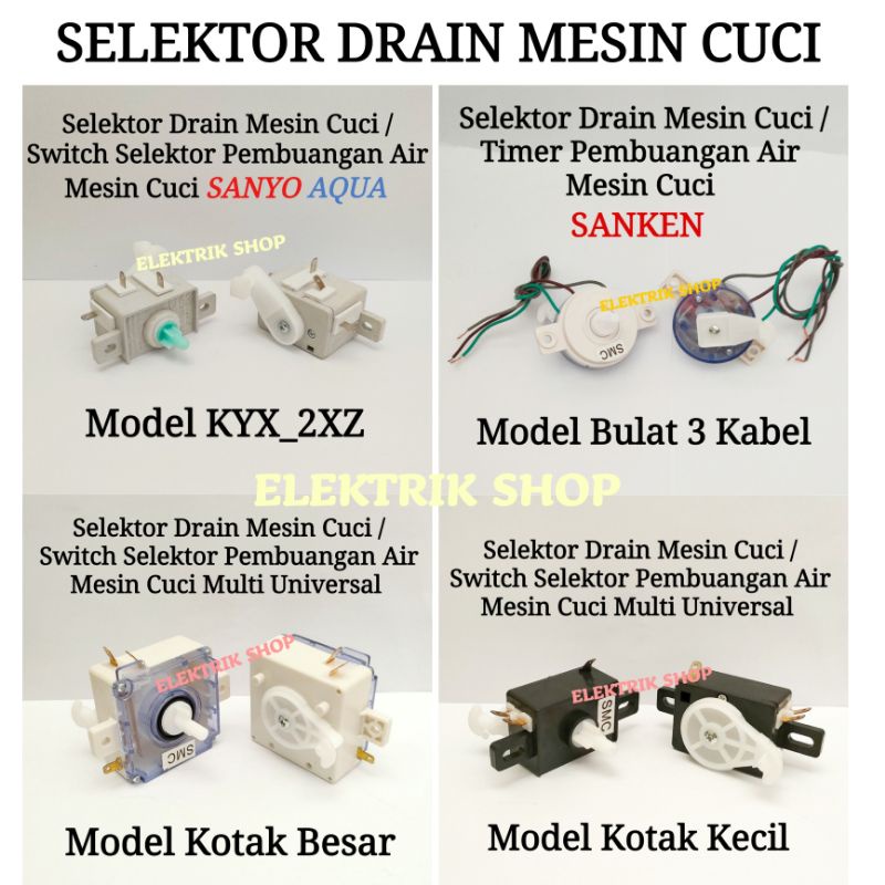 SELEKTOR DRAIN MESIN CUCI / SELEKTOR PEMBUANGAN AIR MESIN CUCI DLL