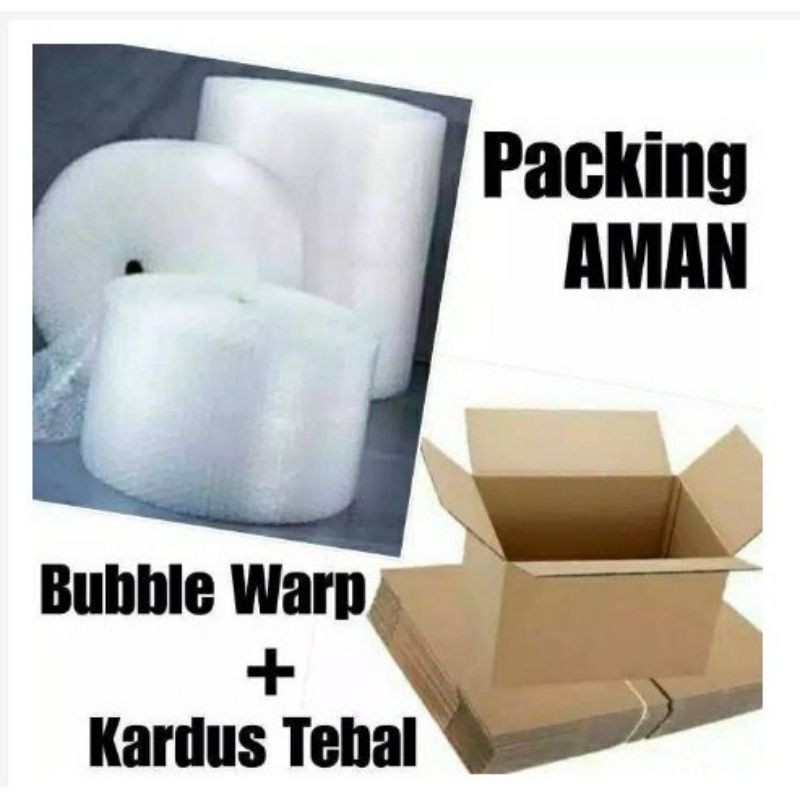 Tambahan packing + bubble wrap / Kardus dus agar paket lebih aman dan safety