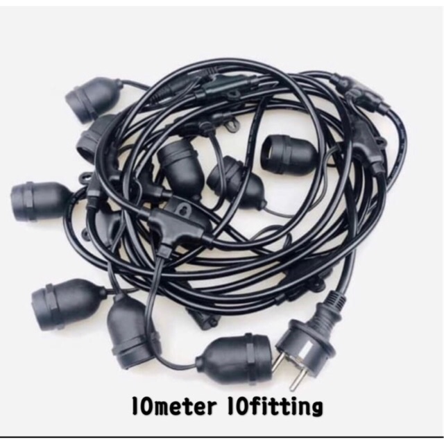 kabel Fitting 10M 10Fitting Lampu Outdoor /String Light/Fitting Outdoor