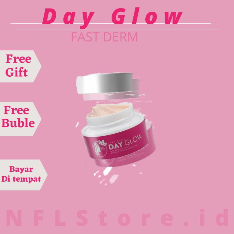 DAY GLOW FASTDERM  | DAY GLOW FAST DERM 100% ORIGINAL ✓BPOM
