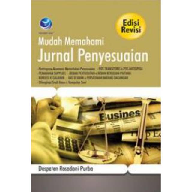 "BUKU AKUNTANSI ORI" Mudah Memahami Jurnal Penyesuaian (Edisi Revisi)/BP