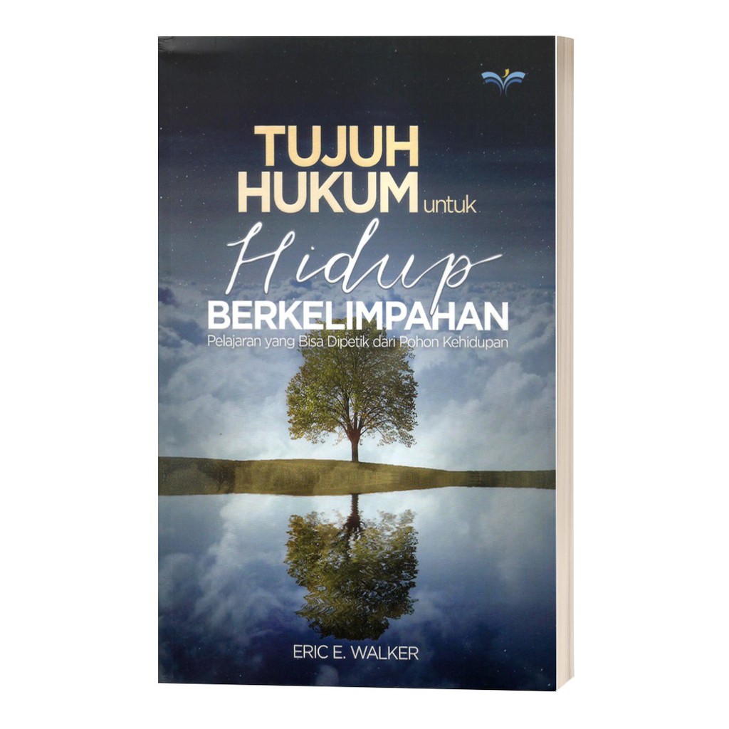 Tujuh Hukum untuk Hidup Berkelimpahan