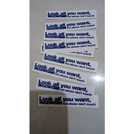 

sticker stiker look all you want but don't touch