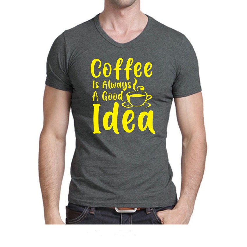 YOURSTYLE1119 - KAOS PRIA VNECK COFFEITSAGOODIDEA / KAOS VNECK / KAOS TERLARIS / KAOS UNISEX