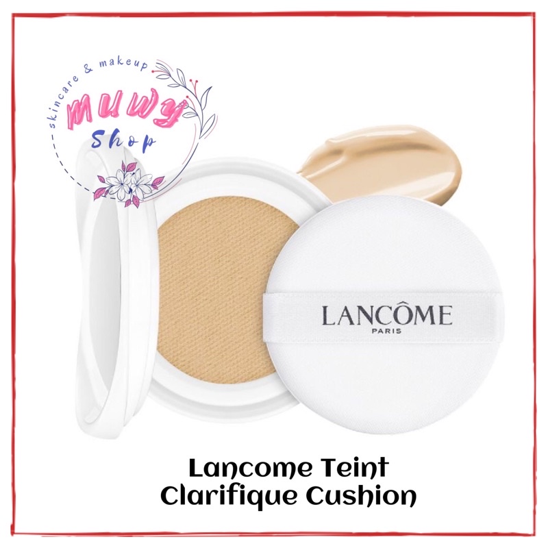 Lancome Teint Clarifique Cushion Refill / With Case