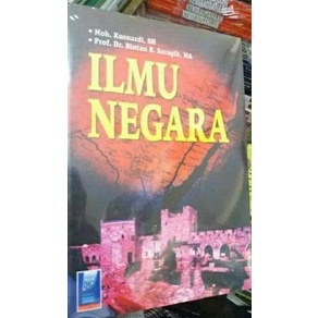 ILMU NEGARA ( Moh. Kusnardi, S. H & Prof. Dr. Bintan R. Saragih, SH ) BERGARANSI